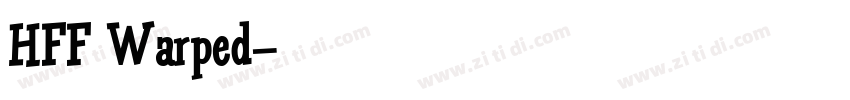 HFF Warped字体转换